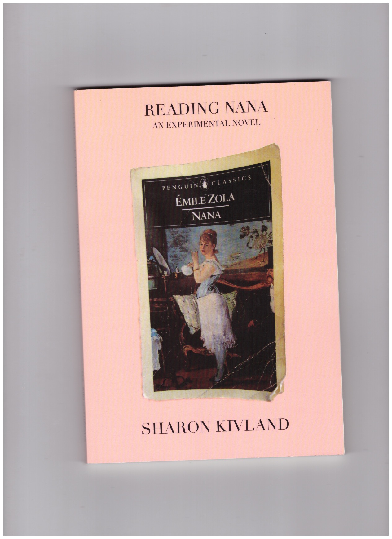 KIVLAND, Sharon - Reading Nana - an experimental novel
